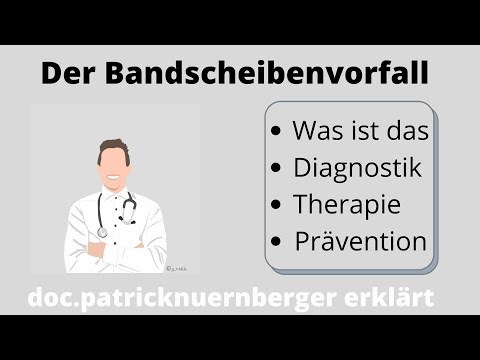 Erklärt: Der Bandscheibenvorfall - Was ist das, was macht man an Diagnostik und Therapie? (Deutsch)