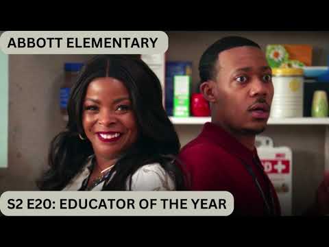 Abbott Elementary Season 2 Episode 20: Educator of the Year