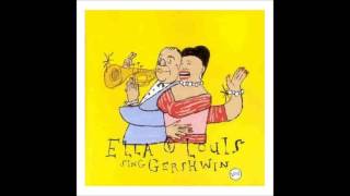 Ella Fitzgerald & Louis Armstrong - My Love Is Here To Stay