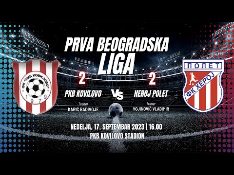 FK PKB Kovilovo - FK Heroj POLET 2:2(1:1) / 4. KOLO PBLA  / 17.09.2023