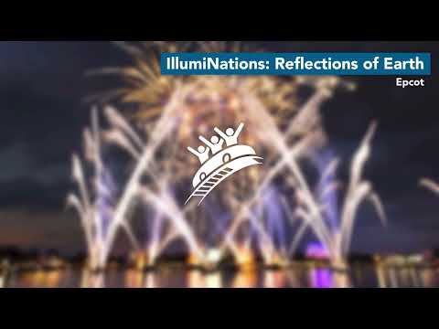 IllumiNations: Reflections of Earth | Epcot | Theme Park Music