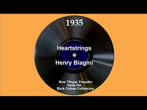 1935 Henry Biagini - Heartstrings (Clyde Rogers, vocal)
