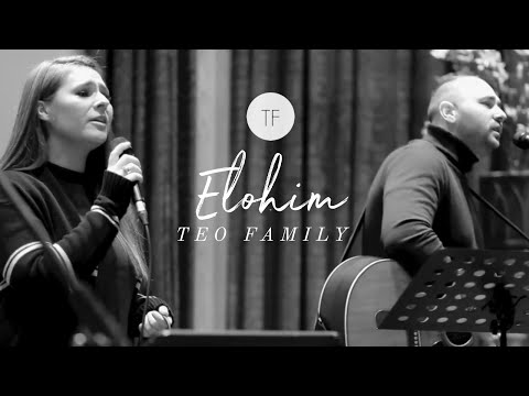 Teo Family - Elohim [Official Music Video]