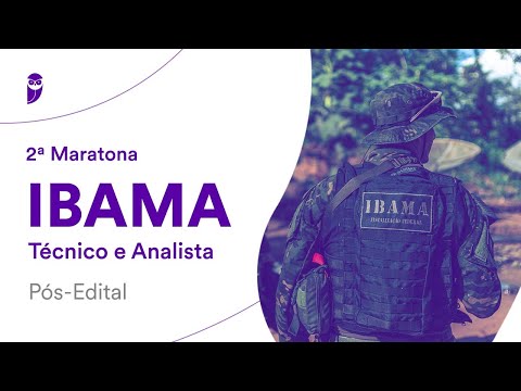2ª Maratona IBAMA – Técnico e Analista - Pós-Edital