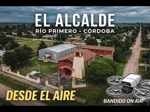 EL ALCALDE: Un tesoro oculto en el Departamento Río Primero, Córdoba 🇦🇷
