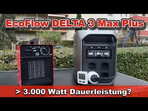 EcoFlow DELTA 3 Max Plus Review – 2048 Wh Power Station with 3000W Output & Solar Panels Put to t...
