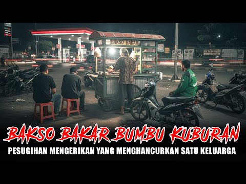 Dibalik Rasa Lezat Bakso Bakar: Pesugihan Mengerikan yang Menghancurkan Satu Keluarga