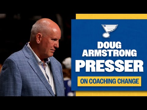 Press Conference: Doug Armstrong on coaching change
