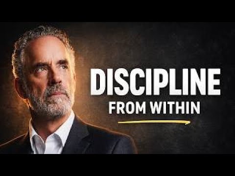 Jordan Peterson: "Why Discipline Must Come From Within"