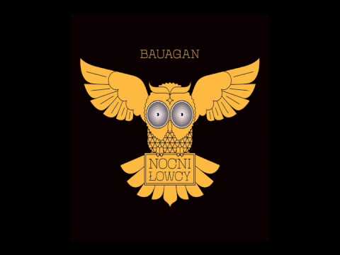Bauagan feat KaCeZet - Myśl, rób groove
