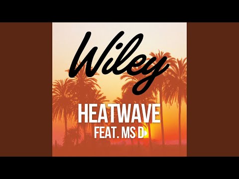 Heatwave (feat. Ms. D)