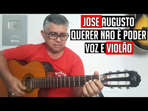 Querer é poder - José Augusto