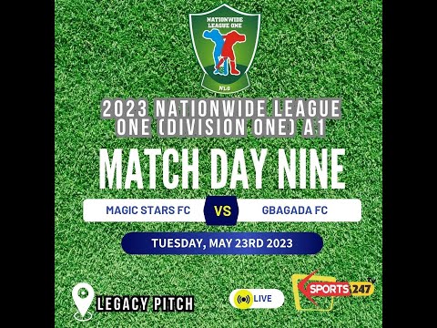 MAGIC STARS FC VS GBAGADA FC