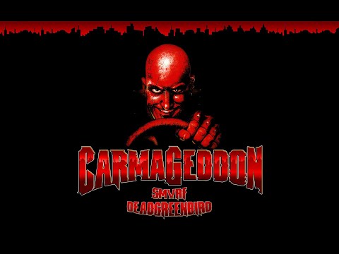 smvrf x deadgreenbird - carmageddon