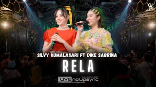 Download lagu RELA (VERSI JADUL) SILVY K ft DIKE S X OM GENTAYANGAN | DEMI CINTA YANG MENYALA | DUET VIRAL TIK TOK mp3