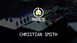 Christian Smith - Live @ Magnetic Plug&Play 2016