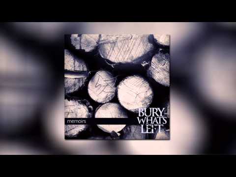 Bury What's Left - The Moon