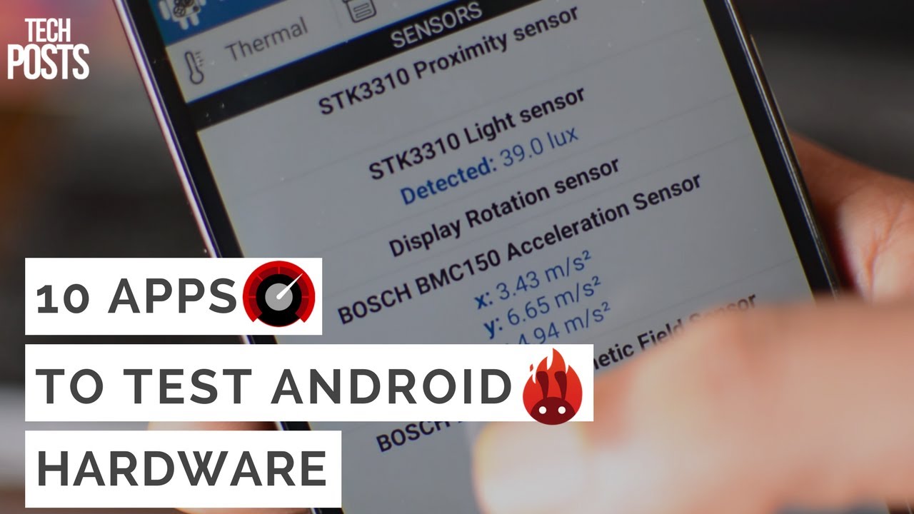 Top 10 Apps to Test Hardware of Android Device