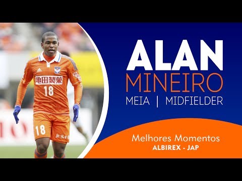 ALAN MINEIRO - Midfielder (Albirex - JAP)