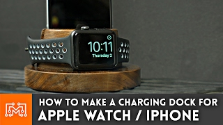 Apple Watch & iPhone Charging Dock // Woodworking How To