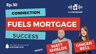 Episode Thirty: What Successful Loan Officers Do Differently
