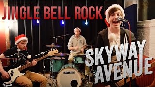 JINGLE BELL ROCK (Pop Punk Cover) - SKYWAY AVENUE