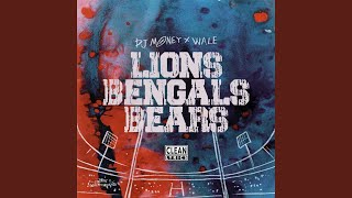 Lions, Bengals &amp; Bears (Freestyle)