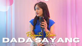 Download lagu ROSYNTA DEWI - DADA SAYANG mp3 Download lagu ROSYNTA DEWI - DADA SAYANG mp3