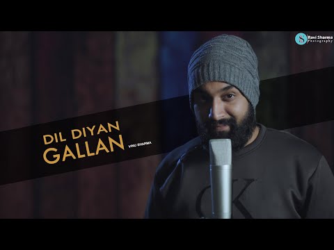 Vinu Sharma Dil Diyan Gallan | Tiger Zinda Hai | Vinu Sharma