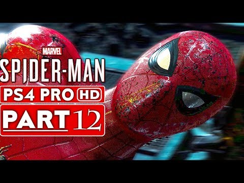 SPIDER MAN PS4 Gameplay Walkthrough Part 12 [1080p HD PS4 PRO] - No Commentary (SPIDERMAN PS4)