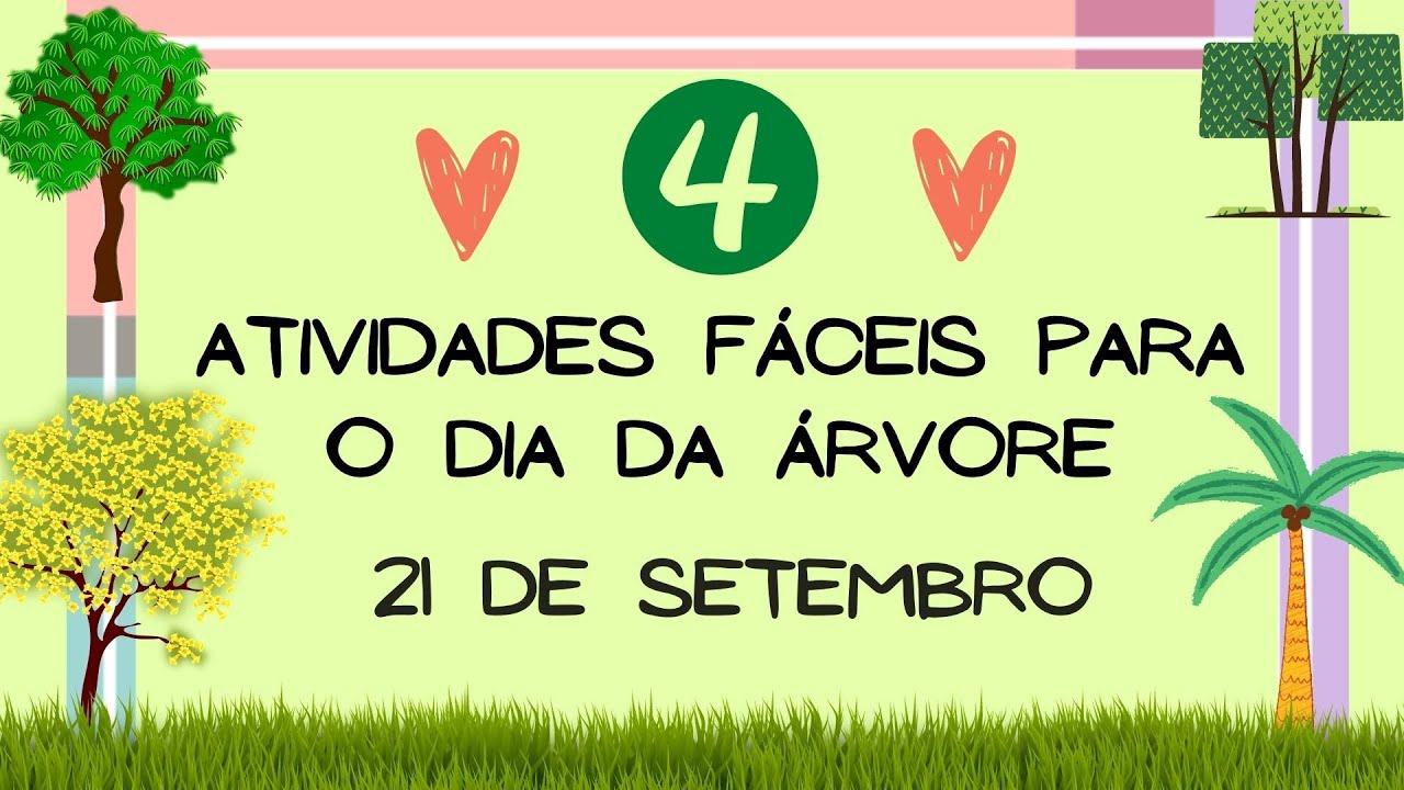 Watch Now ✔4 Dicas de Atividades Fáceis para o Dia da Árvore |21 de Setembro| Educação Infantil 🌳🌴🌲🌱❤ ✔4 Dicas de Atividades Fáceis para o Dia da Árvore |21 de Setembro| Educação Infantil 🌳🌴🌲🌱❤