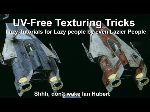 UV-Free Texturing Tricks! (Lazy Tutorial for Lazy People by even Lazier People)