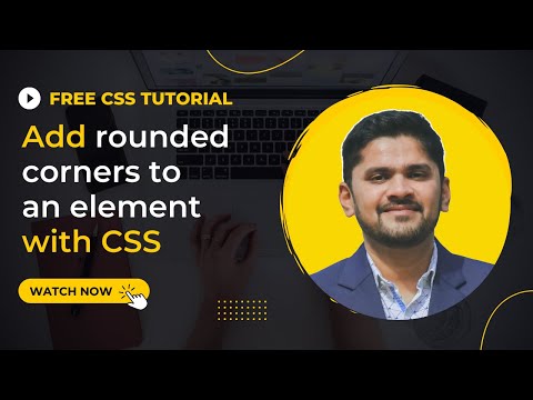 How to Add rounded corners to elements with CSS | border radius property | Amit Thinks | 2022