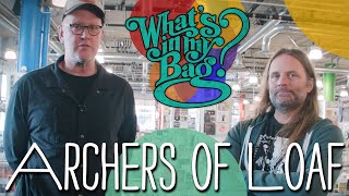 Archers of Loaf - What&#39;s In My Bag?