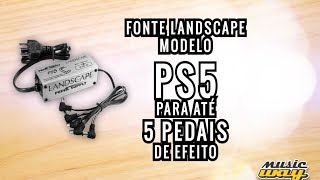 Video thumbnail for Fonte Landscape para até 5 Pedais de Efeito modelo PS5 by Music Way