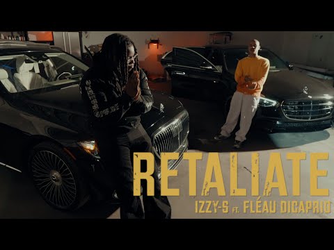 Izzy-S - Retaliate Feat. Fléau Dicaprio (Clip Officiel)