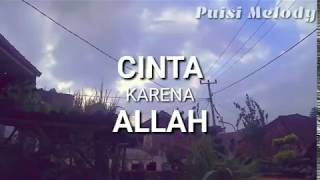 Download lagu Puisi Melody - Cinta karena allah mp3 Download lagu Puisi Melody - Cinta karena allah mp3