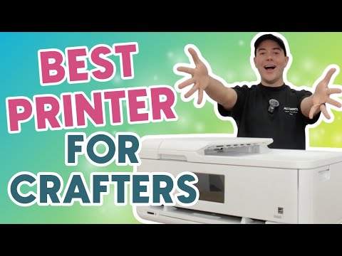 BEST PRINTER for CRAFTERS | Affordable, Easy to use, and Budget Friendly