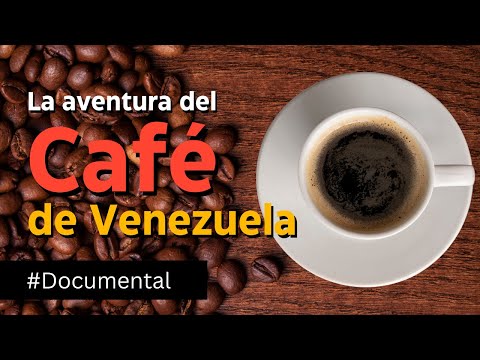 #Documentary - The ADVENTURE of VENEZUELAN COFFEE