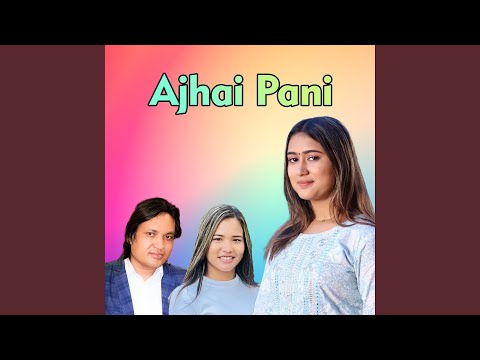 Ajhai Pani