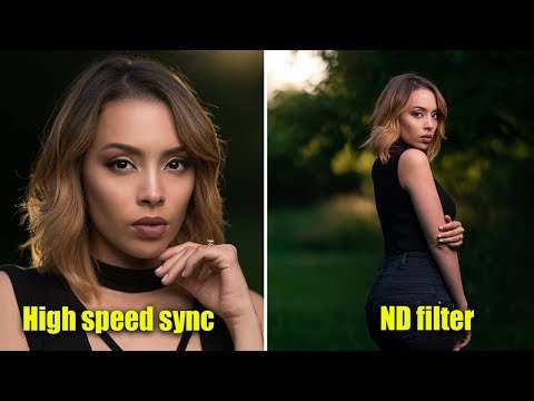 High Speed Sync vs ND Filters | Which should you use in 2018?