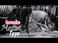 Soodo MEDAN TAYE New Sidaamic Song