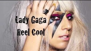 New Lady Gaga Song &#39;Reel Cool&#39; Unveiled