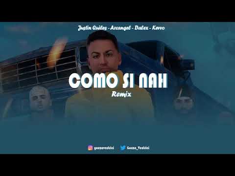 COMO SI NAH REMIX | Justin Quiles & Arcangel & Dalex & Kevvo | Gonza Ventrici