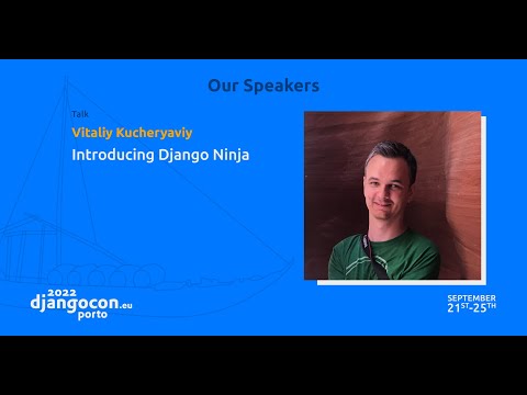 DjangoCon 2022 | Introducing Django Ninja thumbnail