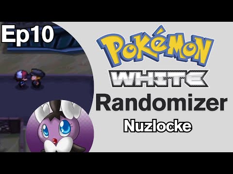 My Favorite Singer Is Back - Pokémon White Randomizer Hardcore Nuzlocke Ep10