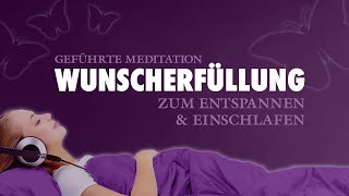 Wunscherfüllung - Geführte Meditation