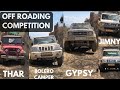 Off roading competition || thar, bolero camper, gypsy, jimny || #offroading #offroad #offroad4x4 