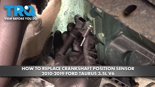 How to Replace Crankshaft Position Sensor 2010-2019 Ford Taurus 3.5L V6