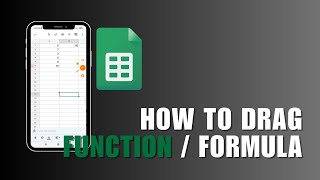 How to Drag Function / Formula on Google Sheet Mobile